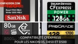 Compatibilité CFexpress pour les Nikon D5, D850 et D500 - les mises à jour firmware