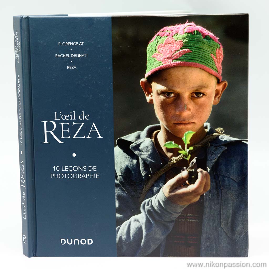 L'oeil de Reza, 10 leçons de photographie par Reza, Florence At et Rachel Deghati