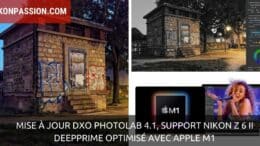 Mise à jour DxO PhotoLab 4.1, support Nikon Z 6 II et Apple M1, DeepPRIME optimisé