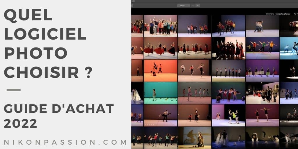Guide achat logiciel photo : quel logiciel choisir, tarif, comparaison, avantages et inconvénients
