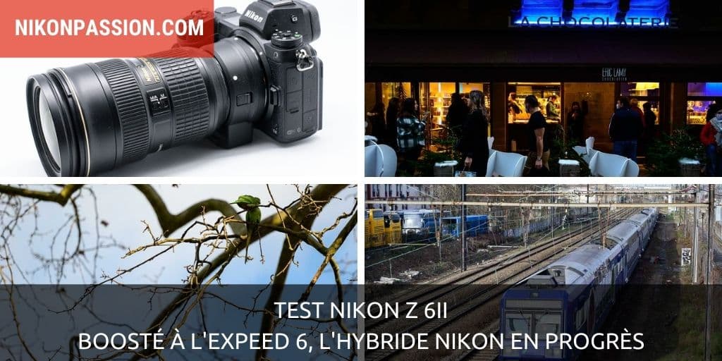 Test Nikon Z 6II : boosté à l'Expeed 6, l'hybride Nikon en progrès