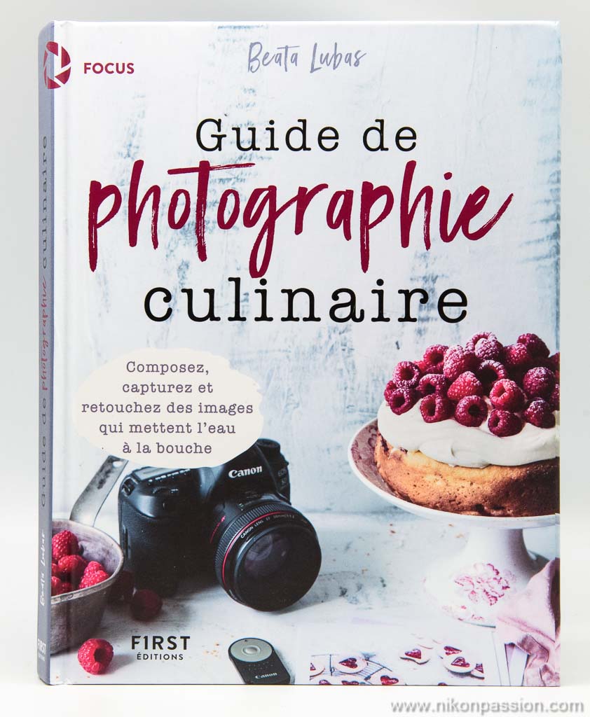 Comment faire de la photographie culinaire, le guide