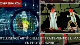 Intelligence Artificielle et traitement de l’image en photographie