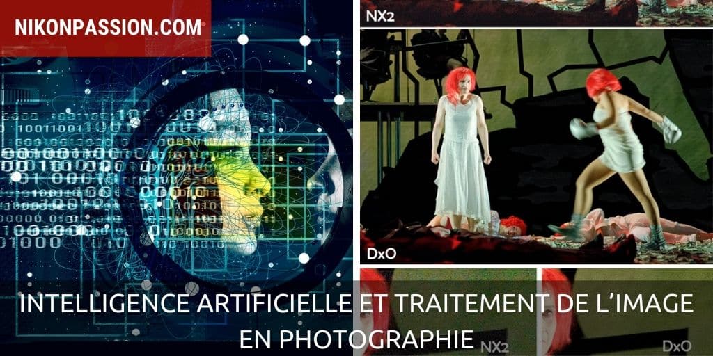 Intelligence Artificielle et traitement de l’image en photographie