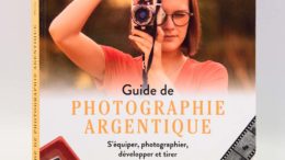 Guide de photographie argentique : du choix du matériel au tirage, tout ce qu'il faut savoir