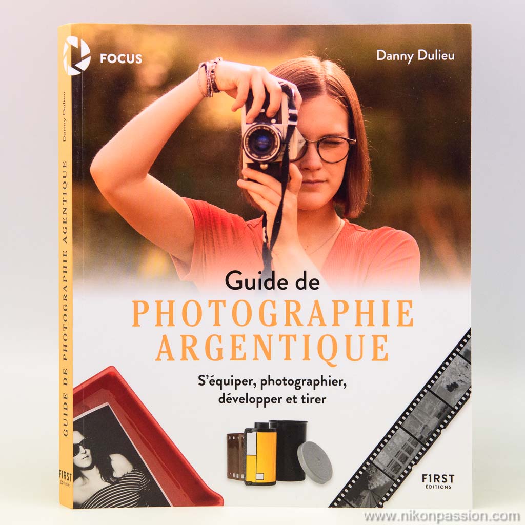Guide de photographie argentique : du choix du matériel au tirage, tout ce qu'il faut savoir