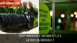 Test NIKKOR Z 50 mm f/1,2 S : le roi du bokeh ?