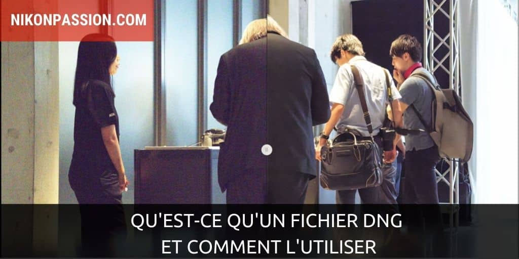 Qu'est-ce qu'un fichier DNG et comment l'utiliser