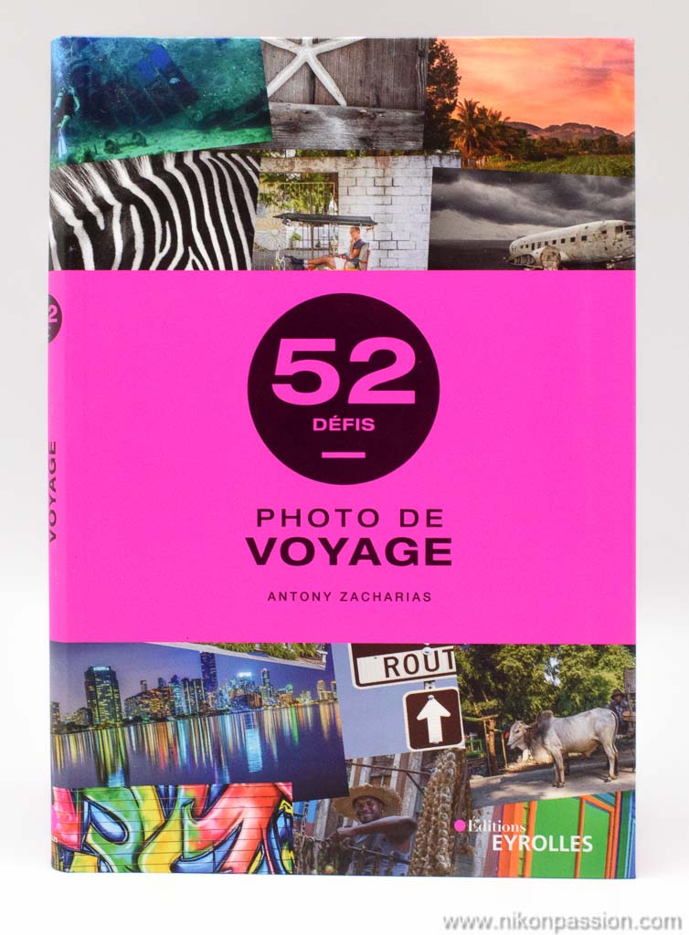 52 défis photo de voyage, des idées pour faire des photos