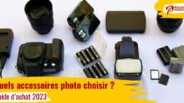 Guide d'achat photo 2023 Quels accessoires photo choisir ?