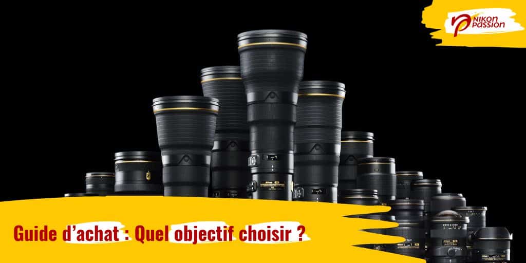 Guide d'achat photo 2024 : quel objectif choisir (3/6)