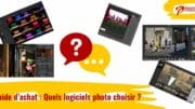 Guide achat logiciel photo : quel logiciel choisir, tarif, comparaison, avantages et inconvénients