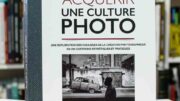 Acquérir une culture photographique