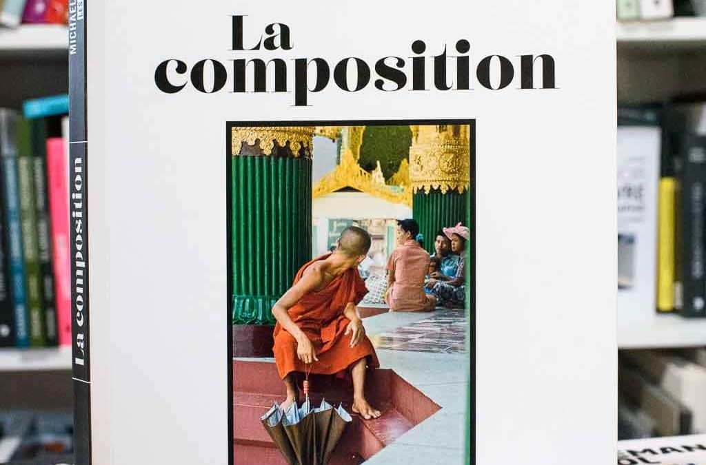 La composition en photographie - Masterclass Michael Freeman
