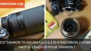 Test Tamron 70-300 mm f/4.5-6.3 Di III RXD pour Nikon Z hybride : faut-il craquer pour Tamron ?