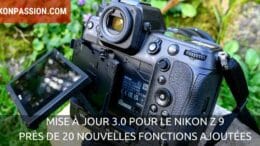 Firmware 3.0 : la mise à jour du Nikon Z 9 ajoute près de 20 nouvelles fonctions à l'hybride pro Nikon