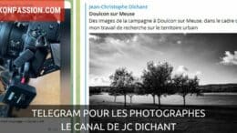 Telegram pour les photographes, le canal de JC Dichant