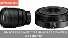 NIKKOR Z 85 mm f/1.2 S et NIKKOR Z 26 mm f/2.8