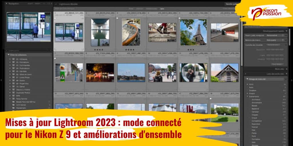 Mises à jour Lightroom 2023 : mode connecté pour le Nikon Z 9 et améliorations des différentes applications