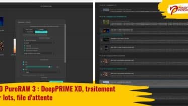 DxO PureRAW 3 : DeepPRIME XD, traitement par lots, file d'attente, export en TIFF et interface revue