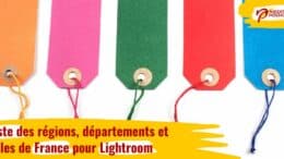 Liste des régions, départements et villes de France pour Lightroom