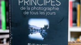Principes de la photographie de tous les jours - Nicolas Croce