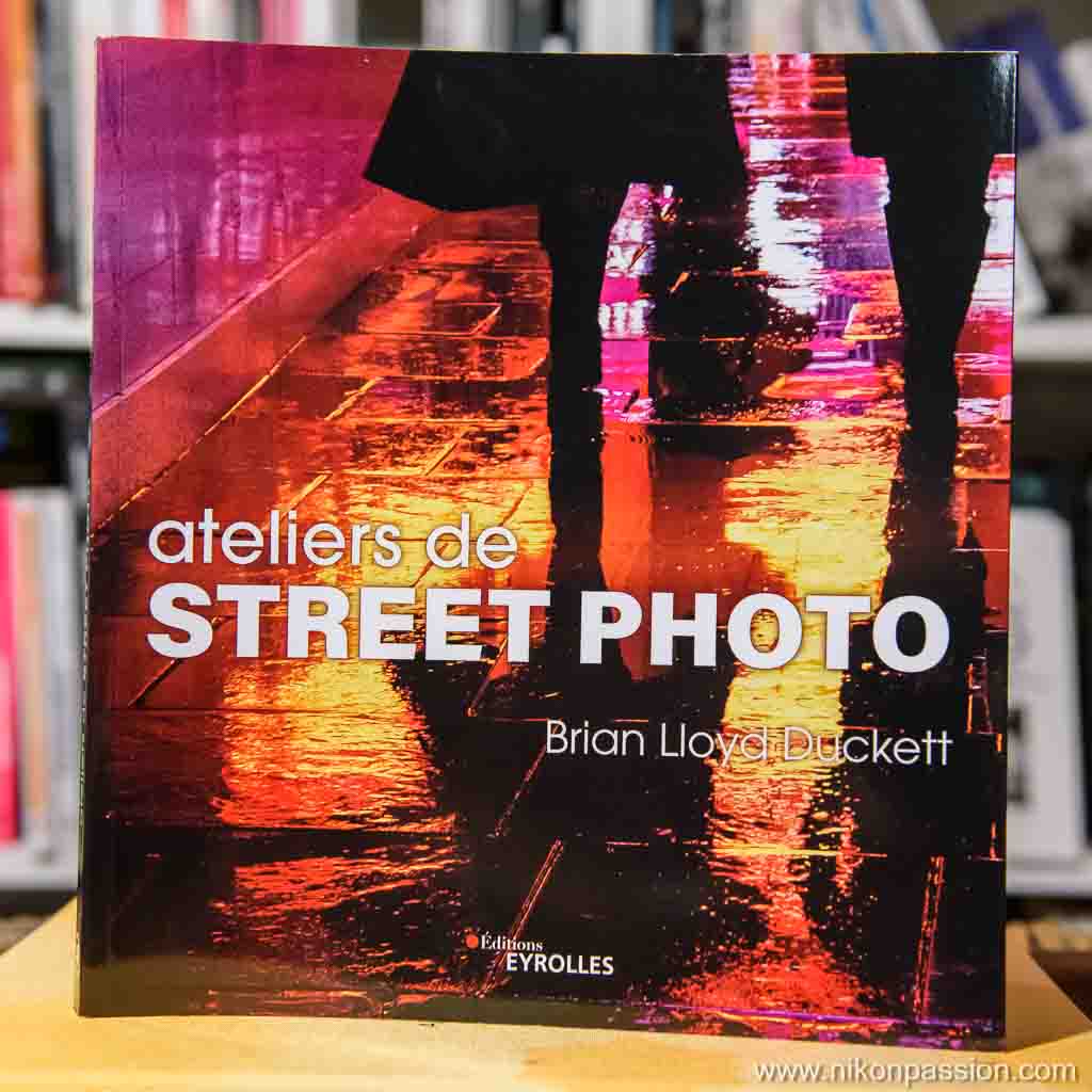 Ateliers de Street Photo, le guide de la photo de rue par Brian Lloyd Duckett