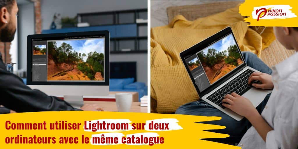 Comment utiliser Lightroom sur deux ordinateurs avec le même catalogue