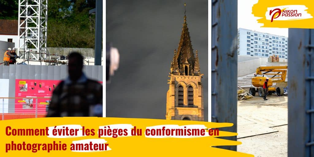 Comment éviter les pièges du conformisme en photographie amateur