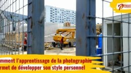 Comment l’apprentissage de la photographie permet de développer son style personnel