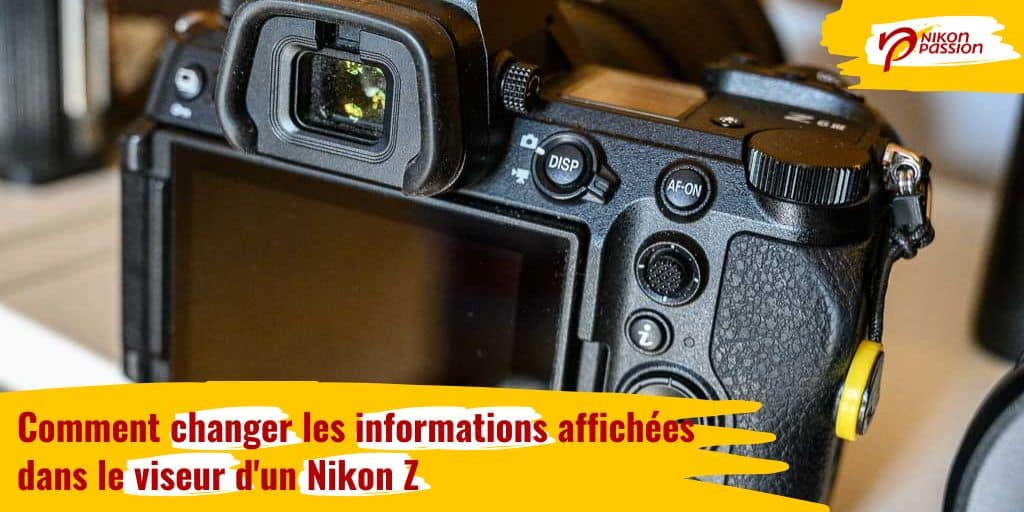 Comment régler le viseur du Nikon Z