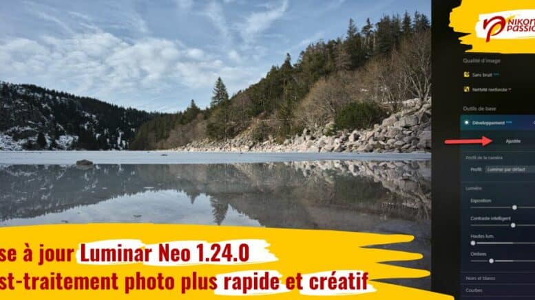 Mise à jour Luminar Neo 1.24.0 : post-traitement photo plus rapide et plus créatif