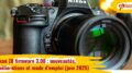 Nikon Z8 firmware 3.00 : nouveautés, améliorations et mode d’emploi (juin 2025)