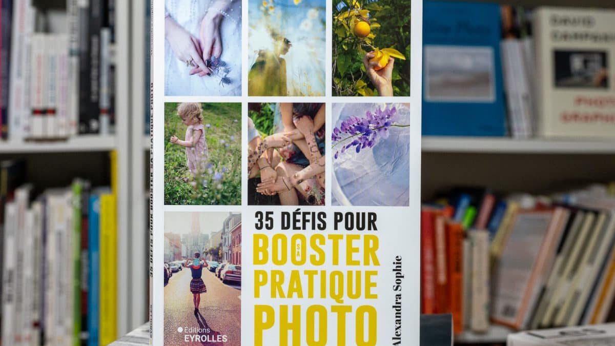 35 défis pour booster sa pratique photo d'Alexandra Sophie : sortez de votre routine créative