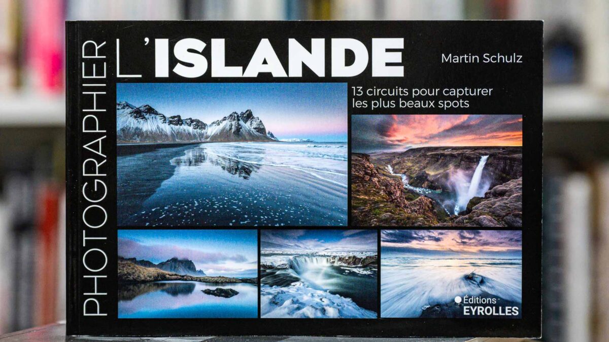 Photographier l’Islande : 13 circuits, conseils et 58 spots photo incontournables