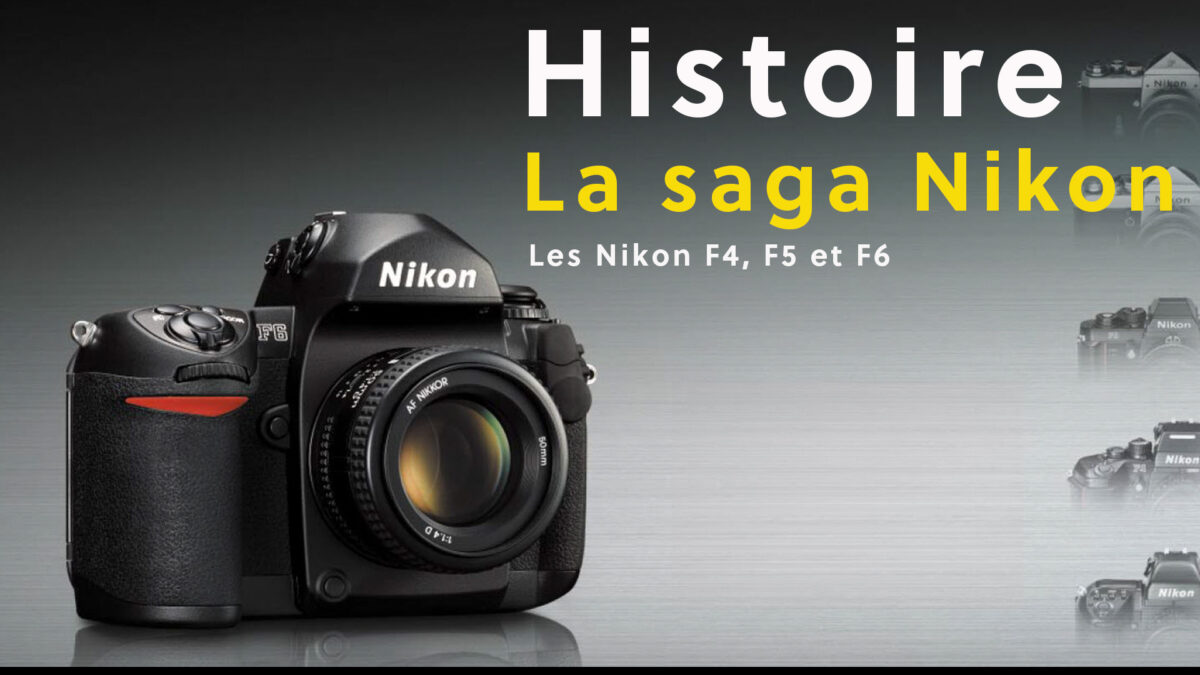 Histoire Nikon | Épisode 8 : Les Nikon F4, F5 et F6, les derniers géants de l’argentique